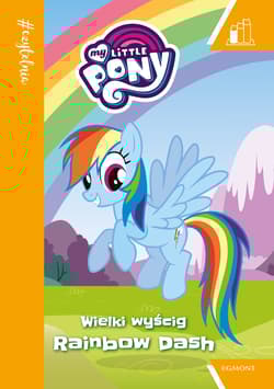 My Little Pony Wielki wyścig Rainbow Dash - Opracowanie Zbiorowe