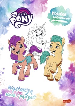 My Little Pony. Wodne kolorowanie - Opracowanie Zbiorowe