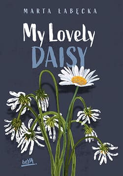 My Lovely Daisy - Marta Łabecka