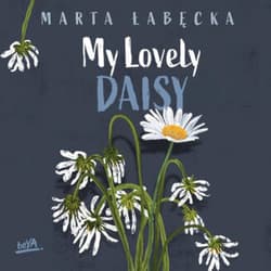 My Lovely Daisy - audiobook - Marta Łabecka