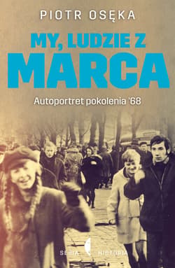 My, ludzie z Marca - ebook - Piotr Osęka