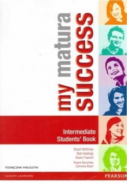 My Matura Success Intermediate Student's Book Podręcznik wieloletni - Trapnell Beata