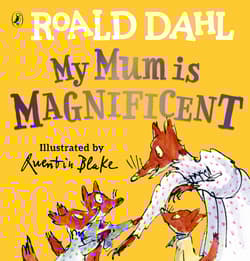 My Mum is Magnificent wer. angielska - Roald Dahl