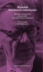 Mycielski. Szlachectwo zobowiązuje - Bolesławska-Lewandowska Beata