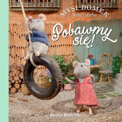 Mysi domek Pobawmy się! - Karina Schaapman