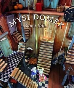 Mysi domek. Sam i Julia