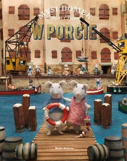 Mysi domek Sam i Julia w porcie - Karina Schaapman