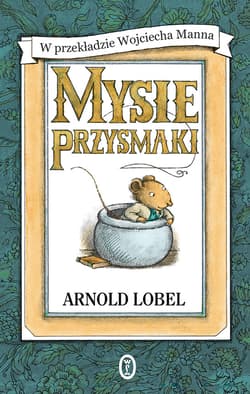 Mysie przysmaki - ebook - Arnold Lobel