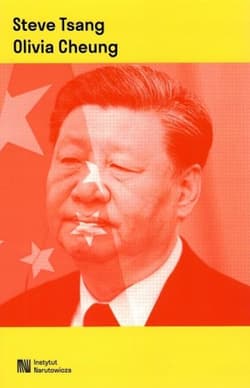 Myśl polityczna Xi Jinpinga - Steve Tsang, Olivia Cheung
