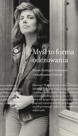 Myśl to forma odczuwania - ebook - Johnatan Cott, Susan Sontag