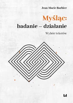 Myśląc: badanie – działanie - ebook - Jean-Marie Barbier