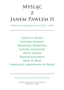 Myśląc z Janem Pawłem II. Wykłady Janopawłowe 2022/2023 - Opracowanie Zbiorowe