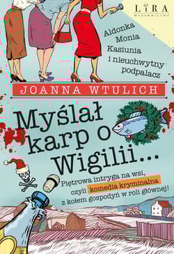 Myślał karp o Wigilii… - Joanna Wtulich