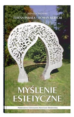 Myślenie estetyczne - Teresa Pękala