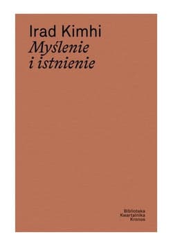 Myślenie i istnienie - Irad Kimhi