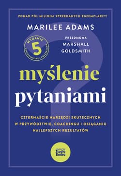 Myślenie pytaniami wyd. 2026 - Marilee Adams