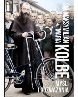Myśli I Rozważania - Kolbe Maria Maksymilian