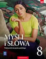 Myśli i słowa Język polski 8 Podręcznik Literatura kultura język Szkoła podstawowa - Ewa Nowak, Gaweł Joanna
