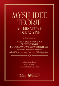 Myśli Idee Teorie Alternatywy edukacyjne - Praca zbiorowa