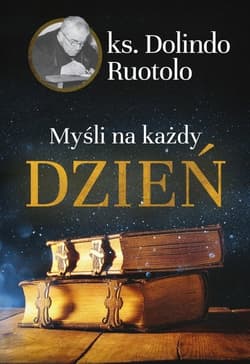 Myśli na każdy dzień - Dolindo Ruotolo