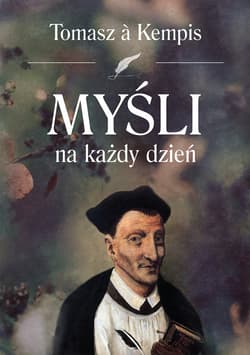 Myśli na każdy dzień - Tomasz á Kempis