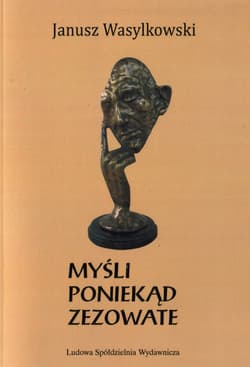 Myśli poniekąd zezowate - Janusz Wasylkowski