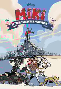 Myszka Miki. Miki i tysiąc Czarnych Piotrusiów - Martin Thierry, Cornette Jean-Luc