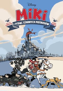 Myszka Miki. Miki i tysiąc Czarnych Piotrusiów - Martin Thierry, Cornette Jean-Luc