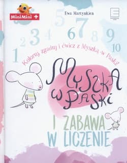 Myszka w paski i zabawa w liczenie - Ewa Martynkien