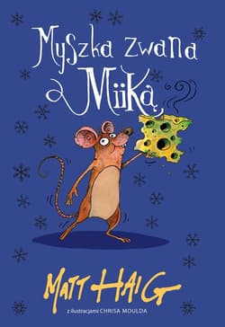 Myszka zwana Miiką - Matt Haig
