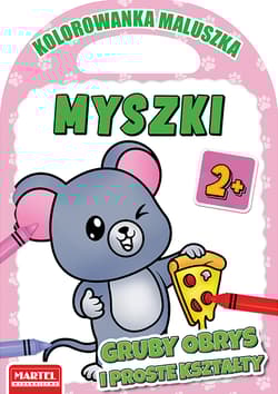 Myszki. Kolorowanka maluszka - Praca zbiorowa