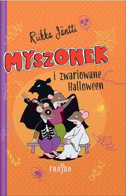 Myszonek i zwariowane Halloween - Riikka Jäntti