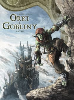 Myth. Świat Akwilonu. Orki i gobliny. Tom 2 - null, Giovanni Lorusso, Sylvain Cordurie