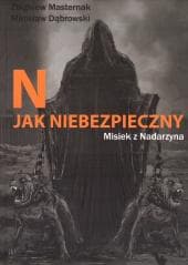 N jak NIEBEZPIECZNY - Dąbrowski Mirosław, Zbigniew Masternak