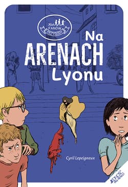 Na arenach Lyonu - Cyril Lepeigneux