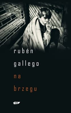 Na brzegu - Rubén Gallego