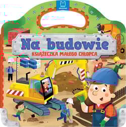 Na budowie książeczka małego chłopca - Opracowanie Zbiorowe