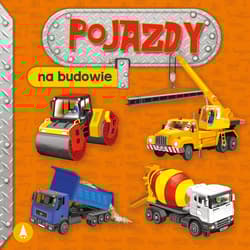 Na budowie. Pojazdy - Aleksandra Perkowska, Szal Marek