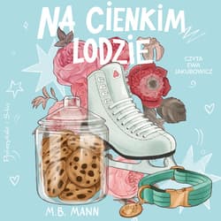 Na cienkim lodzie - audiobook - M.B.  Mann