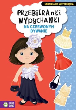 Na czerwonym dywanie. Przebieranki wypychanki - Opracowanie Zbiorowe