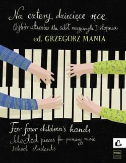 Na cztery dziecięce ręce + CD - Mania Grzegorz