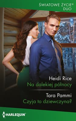 Na dalekiej północy - RiceHeidi, Pammi Tara