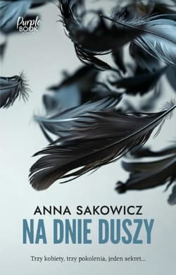 Na dnie duszy WIELKIE LITERY - Anna Sakowicz