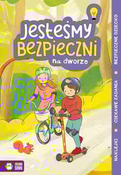 Na dworze. Jesteśmy bezpieczni - Opracowanie Zbiorowe