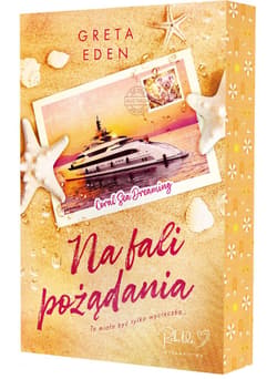 Na fali pożądania (ilustrowane brzegi) - Eden Greta