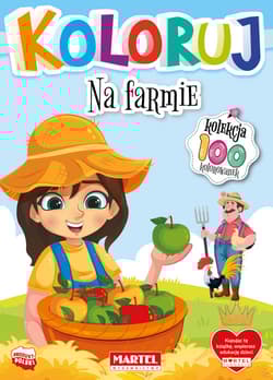 Na farmie. Koloruj - Opracowanie Zbiorowe