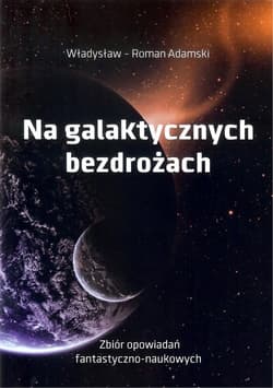 Na galaktycznych bezdrożach