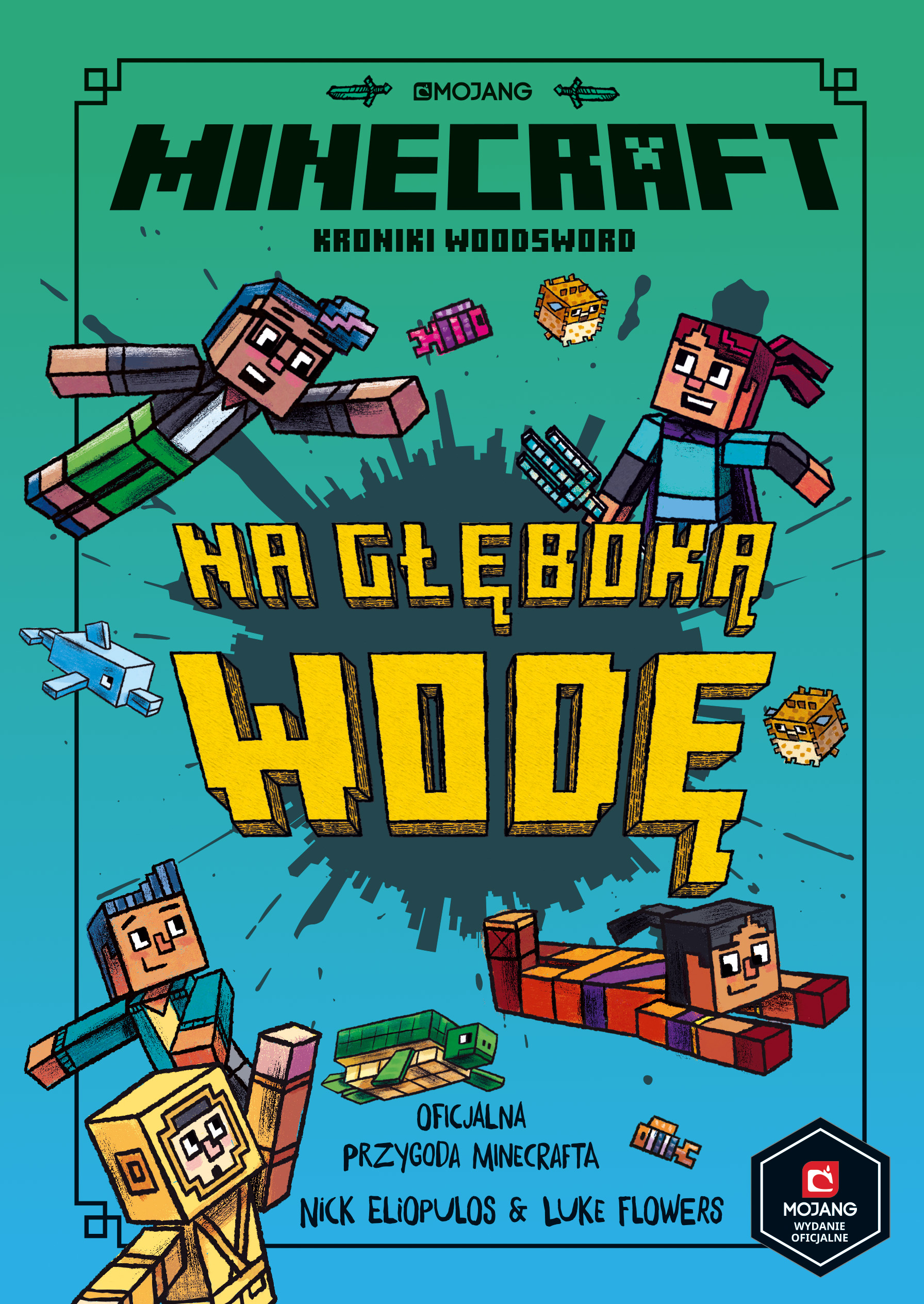 Na głęboką wodę. Minecraft - Nick Elioplaos