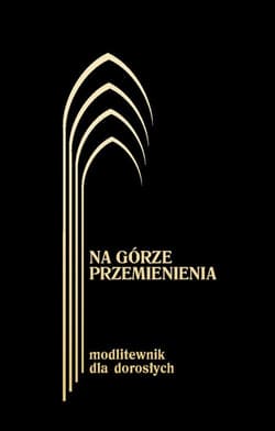 Na górze przemienienia czarny Modlitewnik dla dorosłych