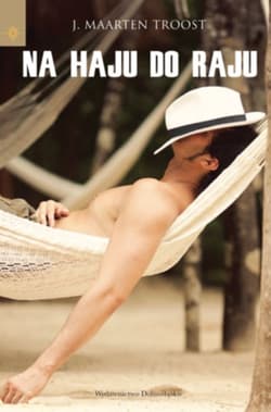 Na haju do raju - Troost J. Maarten
